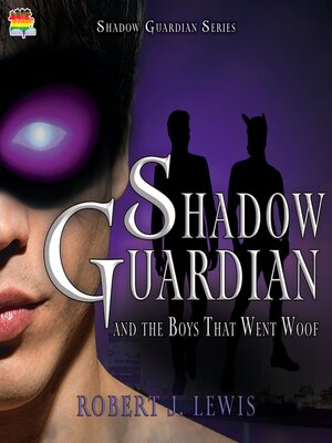 Shadow Guardian and the Boys Who Went Woof - Audiobook